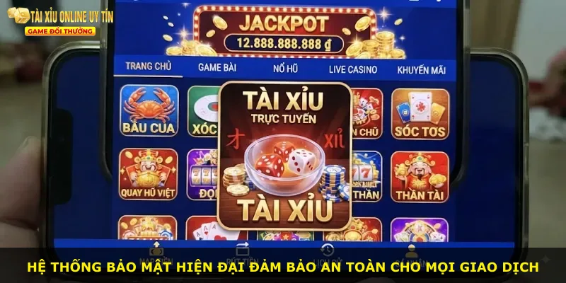 Hệ thống bảo mật hiện đại đảm bảo an toàn cho mọi giao dịch
