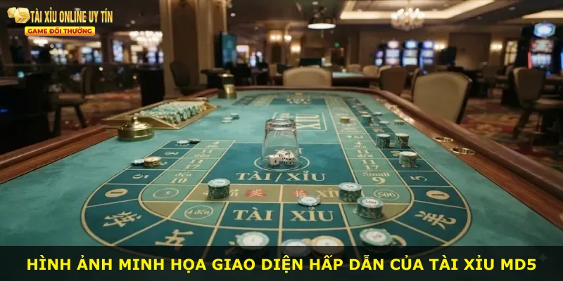 Hình ảnh minh họa giao diện hấp dẫn của tài xỉu MD5
