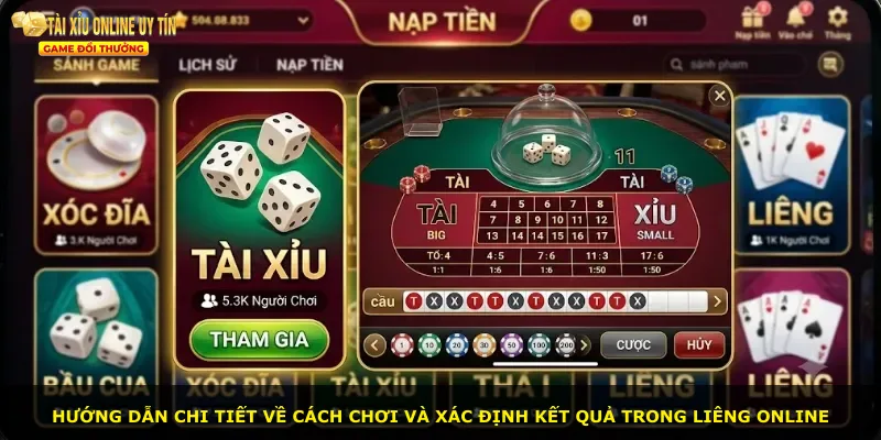 Hướng dẫn chi tiết về cách chơi và xác định kết quả trong Liêng online