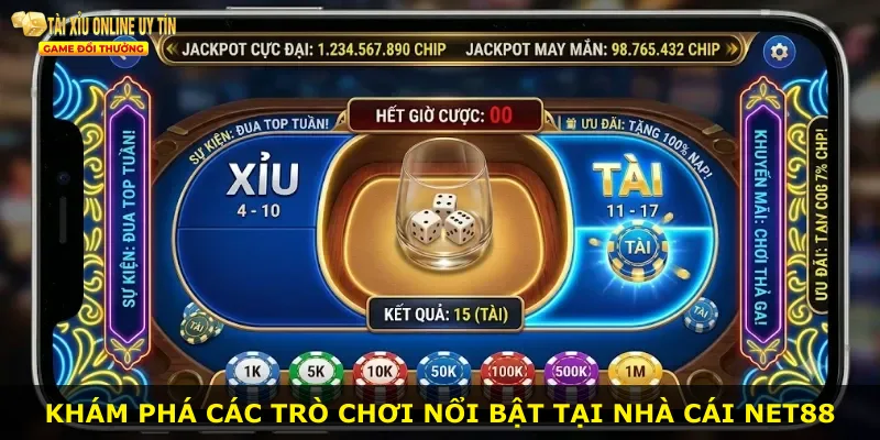 Khám phá các trò chơi nổi bật tại nhà cái NET88